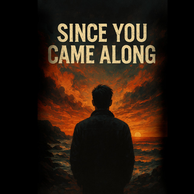 Omslag för singeln Since you came along
